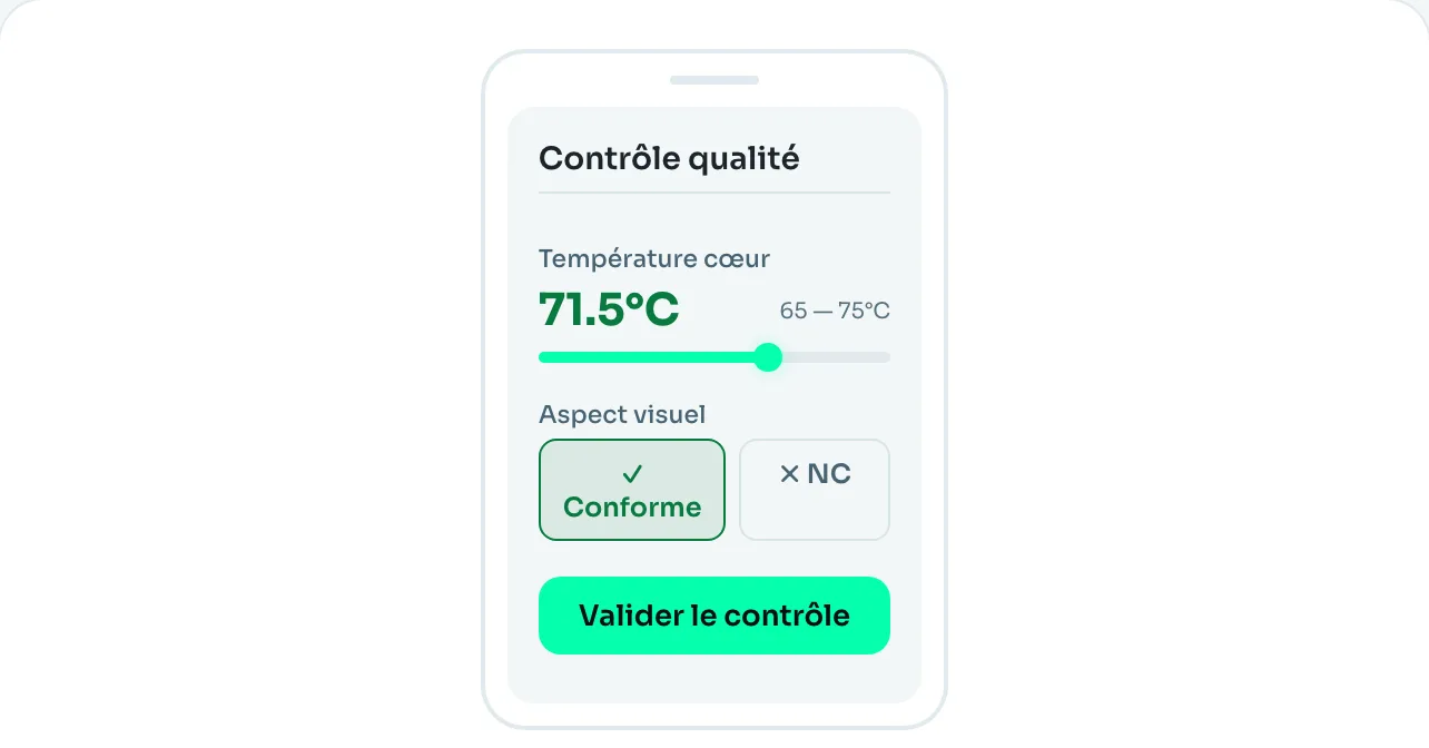 Saisie d’un contrôle qualité sur tablette dans JustUp : température à cœur dans ses bornes et aspect visuel conforme